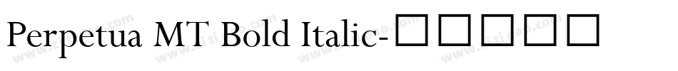 Perpetua MT Bold Italic字体转换